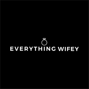 All Things Wifey