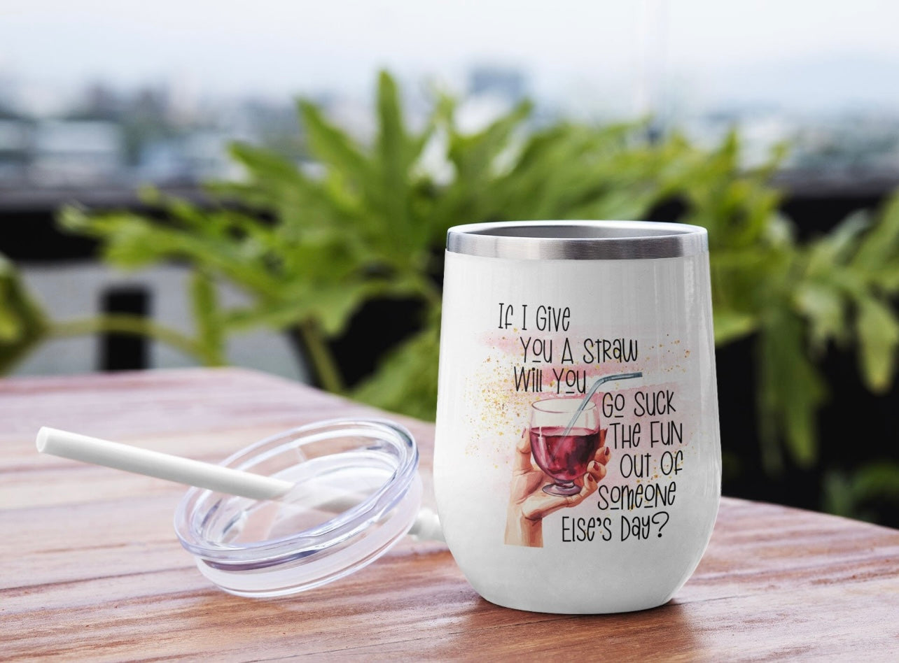 Give you a straw.