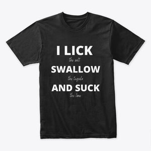 I lick and I swallow